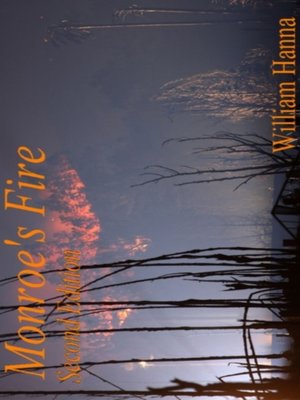 cover image of Monroe's Fire II